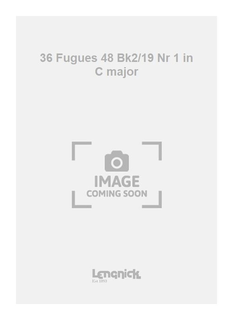 36 Fugues 48 Bk2/19 Nr 1 in C major